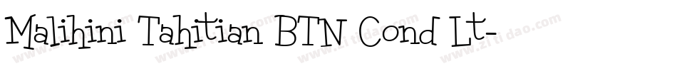 Malihini Tahitian BTN Cond Lt字体转换
